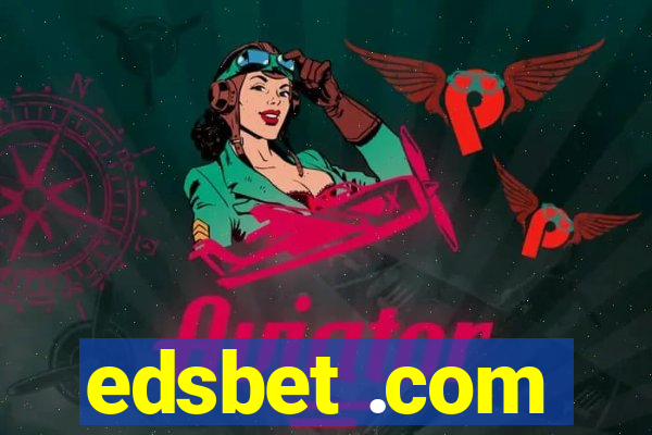 edsbet .com